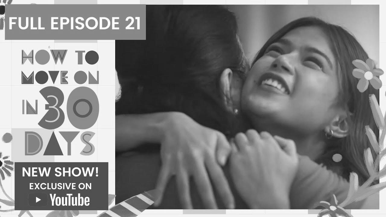 Full Episode 21 |  How To Move On in 30 Days (w/ English Subs)