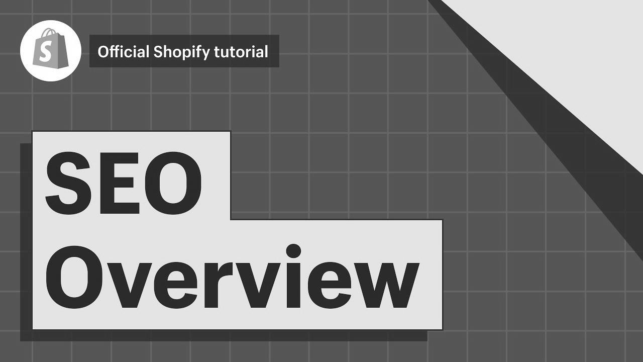 SEO Overview: Search Engine Optimization ||  Shopify Help Heart