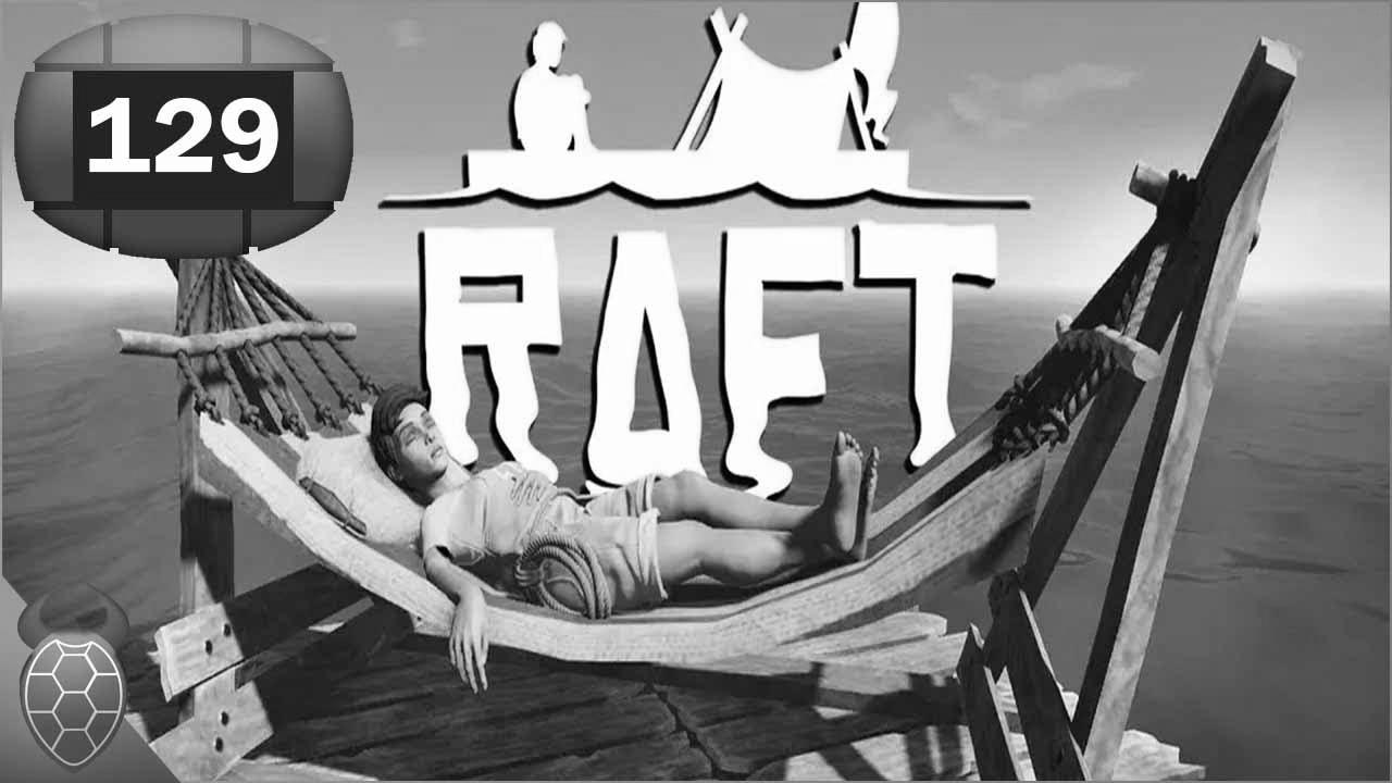 LP Raft Season 2 Episode 129 The boat also can do technology [Deutsch]