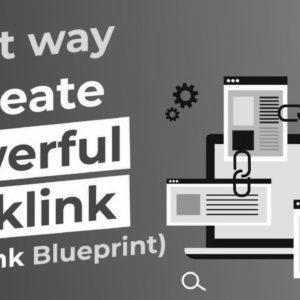 The Right Solution to Create Powerful Backlink (Backlink Blueprint) Hindi – web optimization Tutorial in Hindi