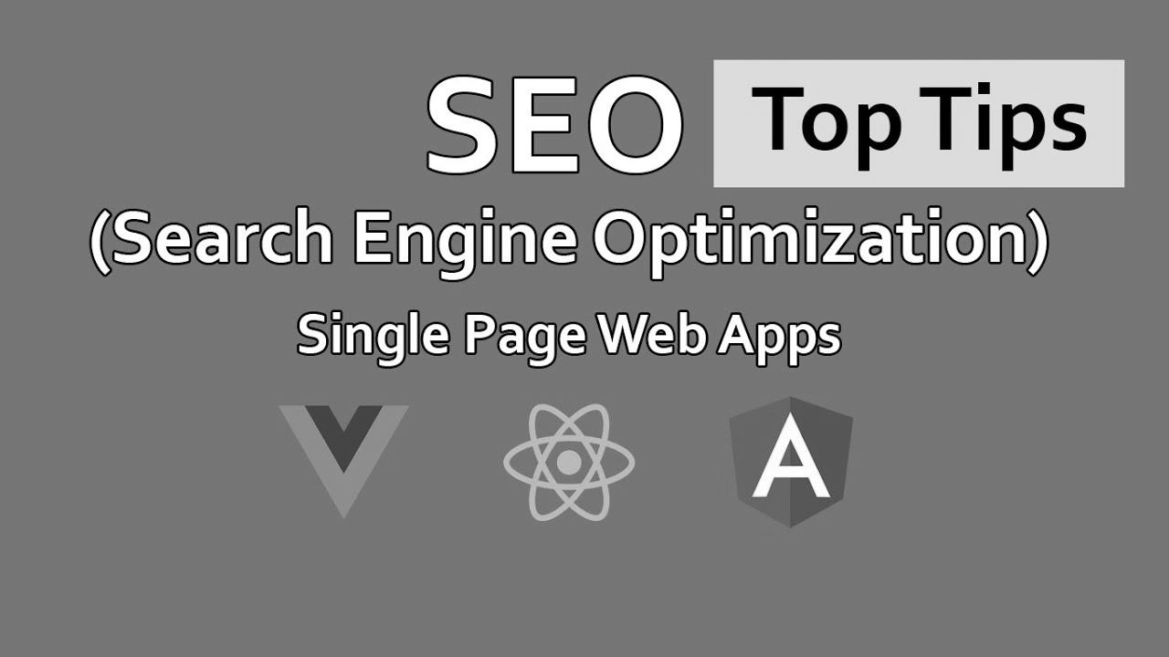 SEO for Single Page Web Apps – React – Angular – Vue