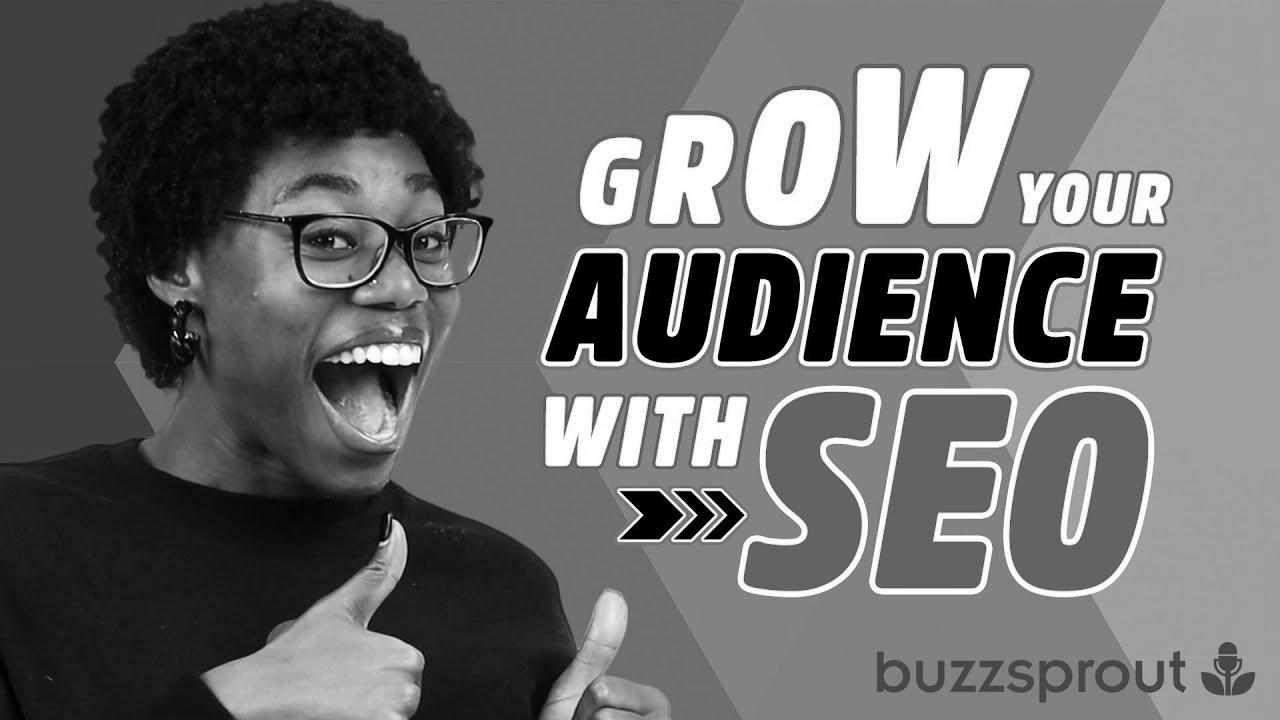 Tips on how to GROW your podcast viewers with search engine optimisation in 2022