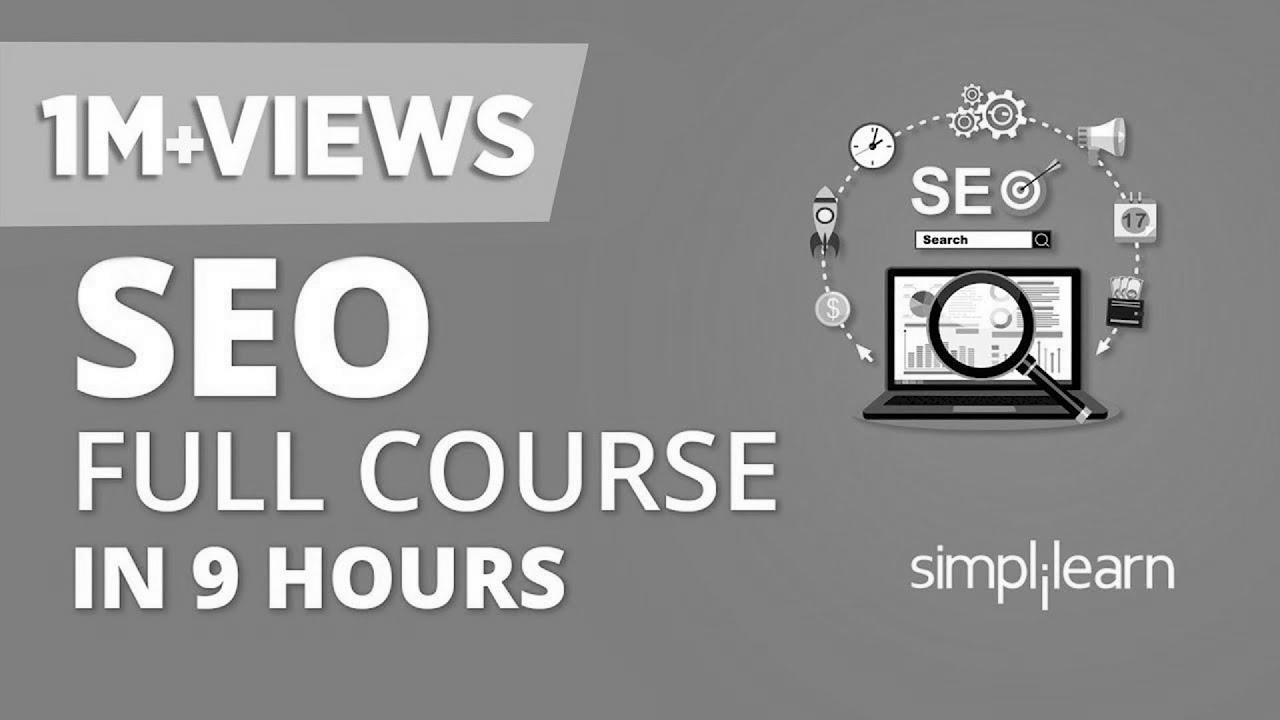 SEO Tutorial For Newcomers |  Full Course search engine marketing |  Search Engine Optimization Tutorial |  Simplilearn