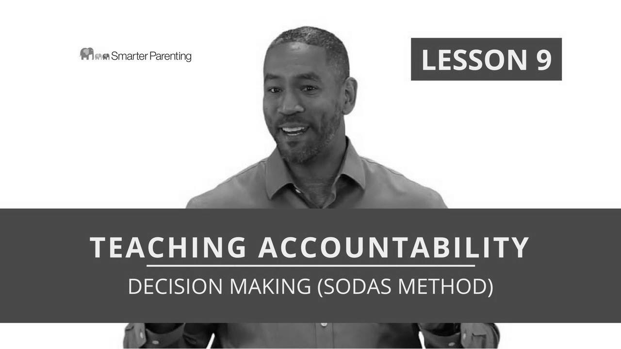 Assist youngsters make good choices |  Decision Making ability (SODAS Technique)