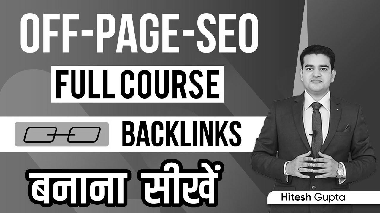 Off Page search engine optimisation Tutorial for Beginners |  Off Page search engine optimisation Full Course in Hindi |  Off Page search engine marketing Kaise Kare