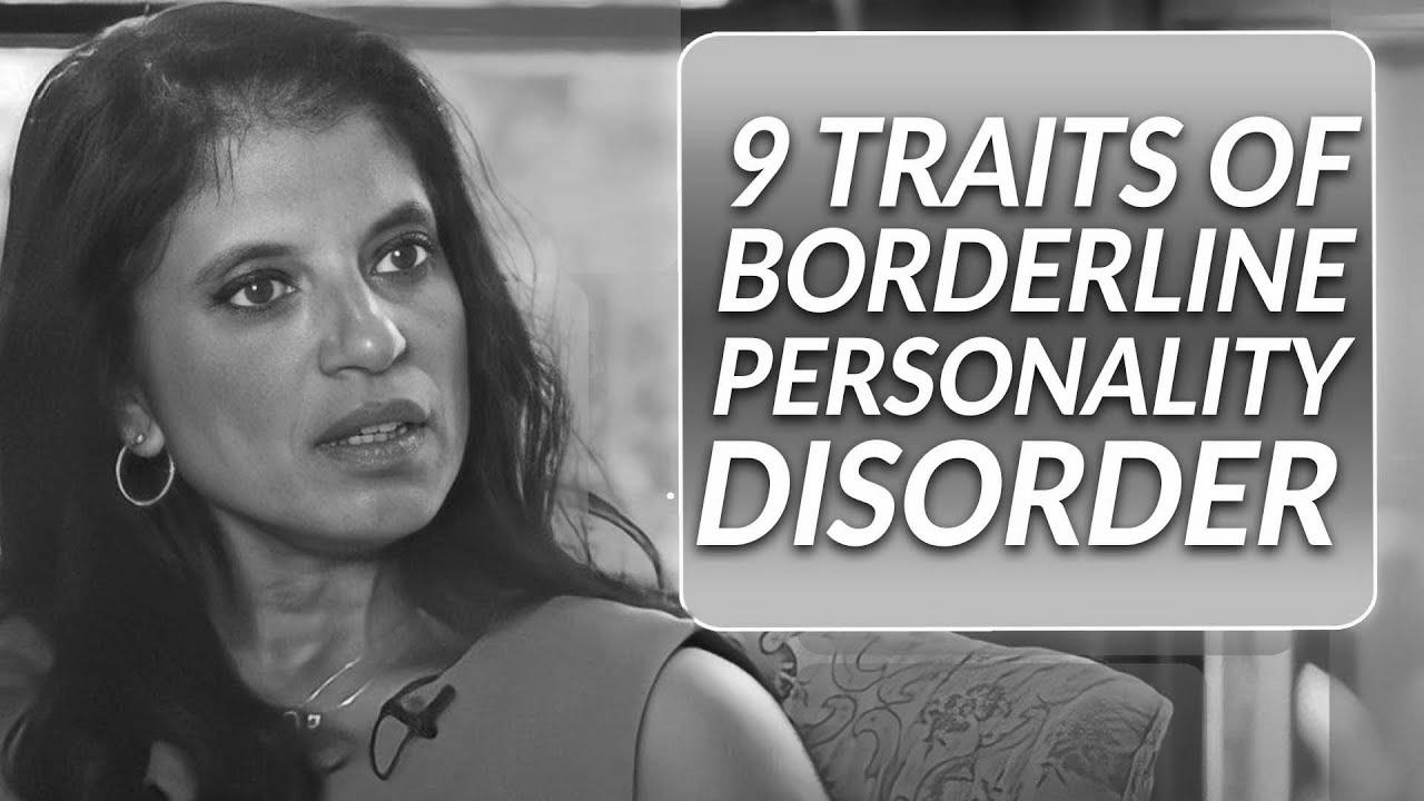 The way to Spot the 9 Traits of Borderline Personality Disorder