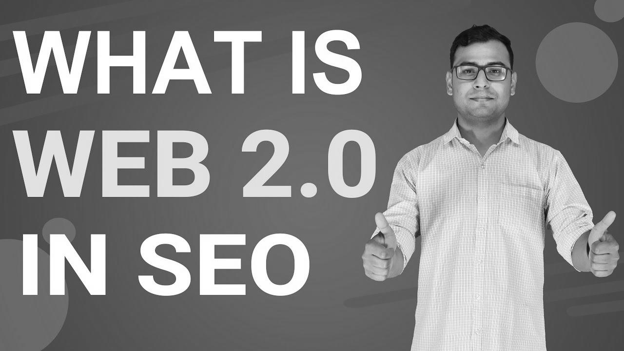 What is Net 2.0 |  Significance of Web 2.0 in search engine optimisation (in Hindi)