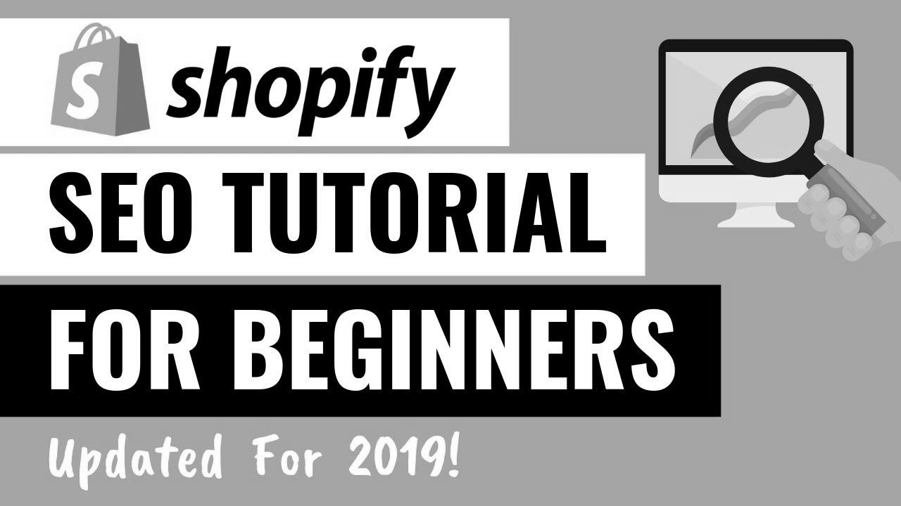 Shopify website positioning Tutorial for Beginners – 10-Step Motion Plan To Drive More Search Engine Site visitors
