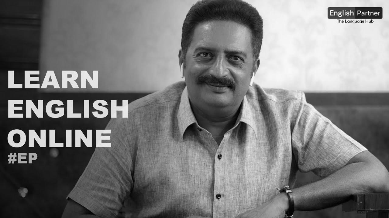 Actor Prakash Raj about English Companions |  Study English On-line