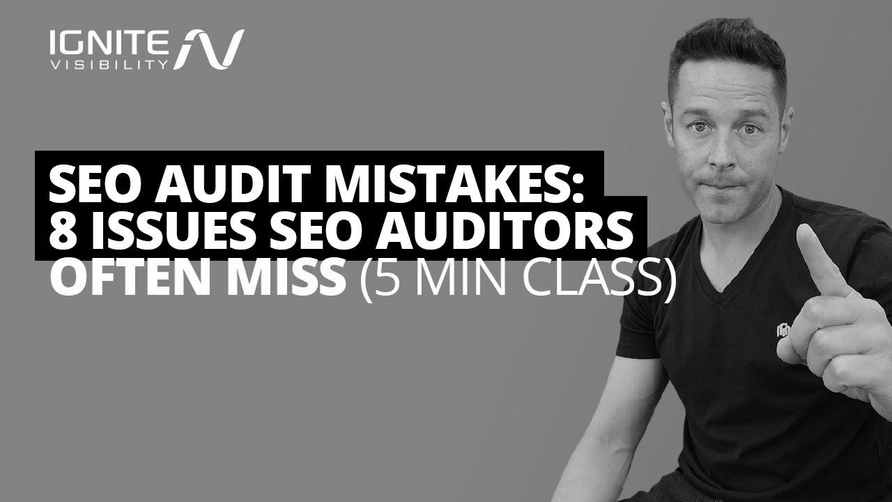 search engine optimisation Audit Mistakes: 8 Issues SEO Auditors Often Miss (5 Min Class)