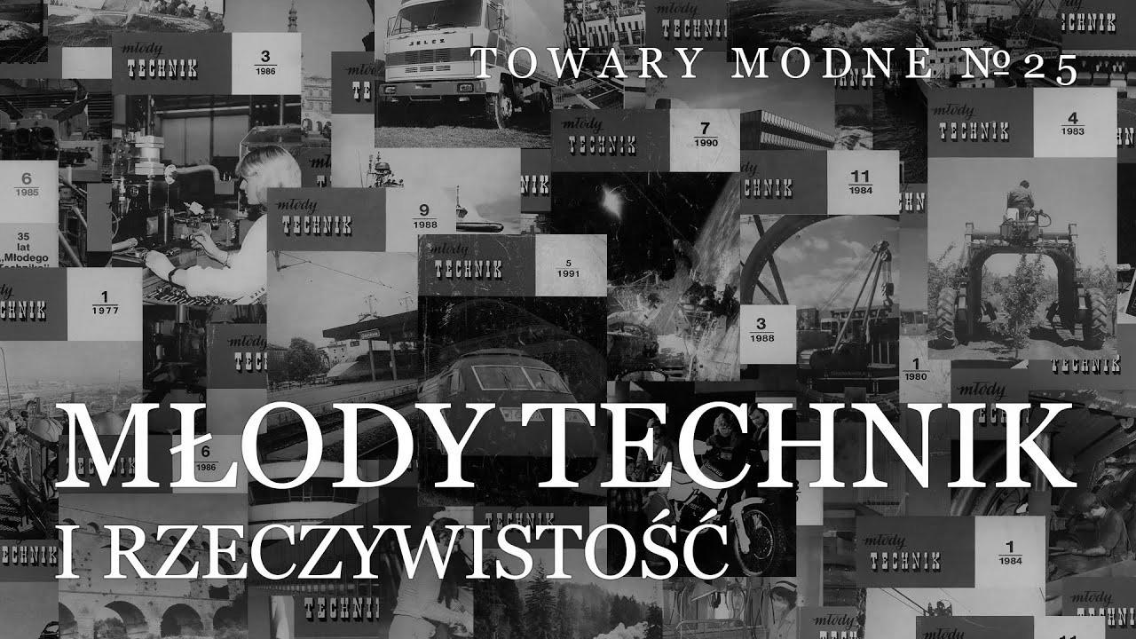 "Młody method"część pierwsza: rzeczywistość [TOWARY MODNE 25]