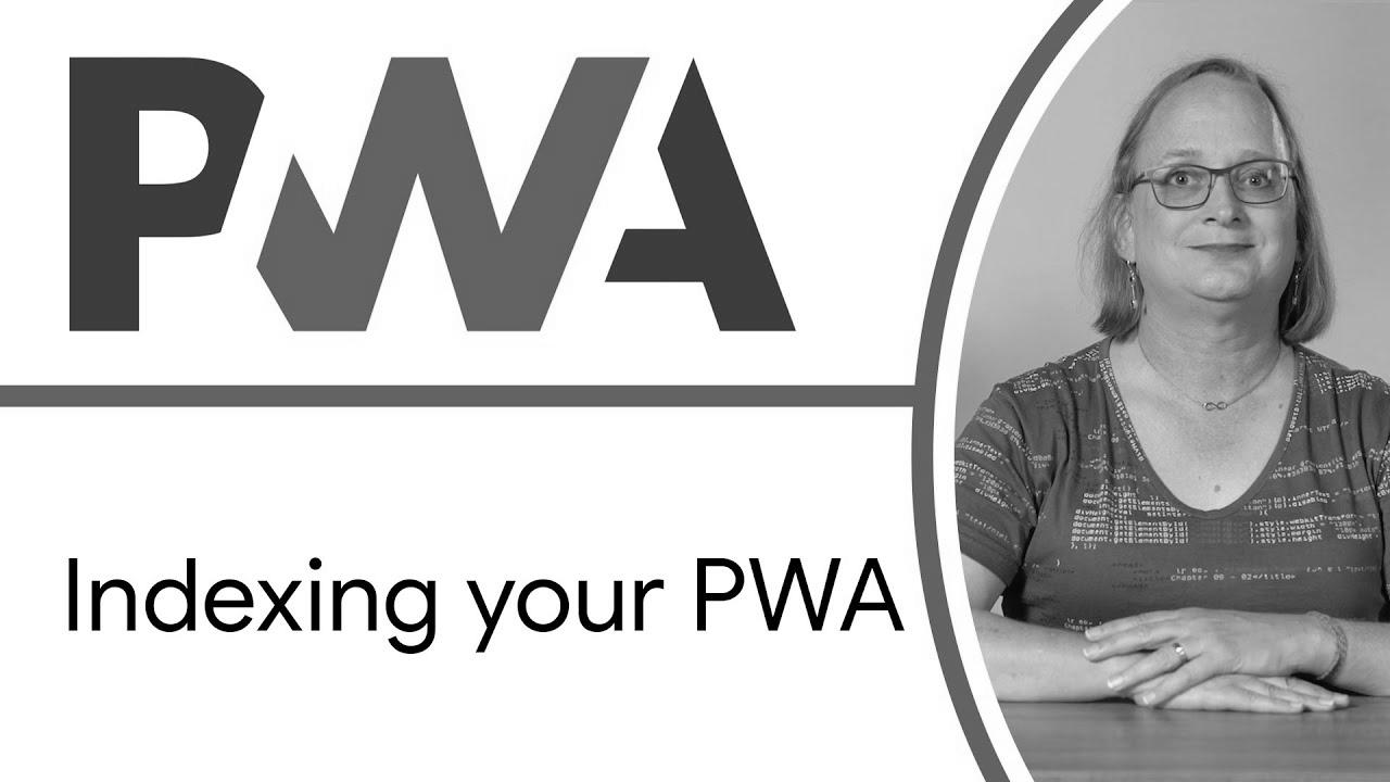 Indexing your PWA (Discoverability & search engine optimization) – Progressive Web App Training